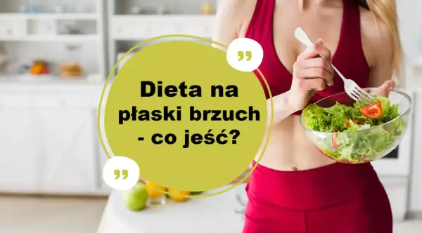 Kobieta w czerwonym stroju sportowym je sałatkę. Napis: "Dieta na płaski brzuch - co jeść?".